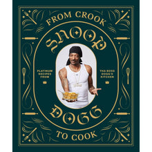  From Crook to Cook: Snoop Dogg Cookbook